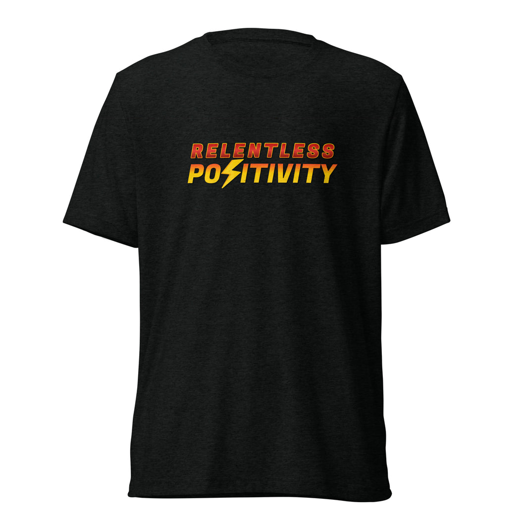 Relentless Positivity T-Shirt